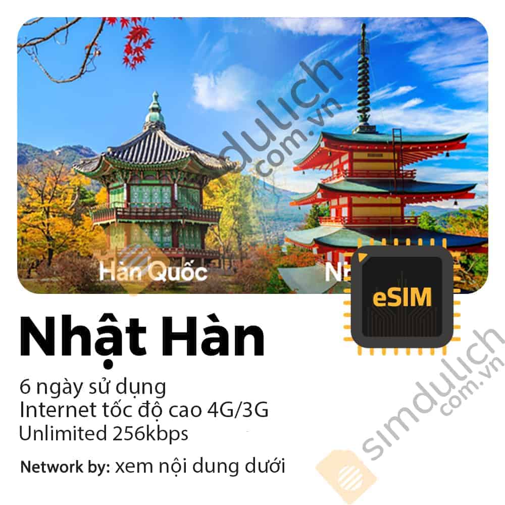 eSIM 4G Nhật Hàn 6 Ngày 6GB Data 20P Gọi Nội Địa