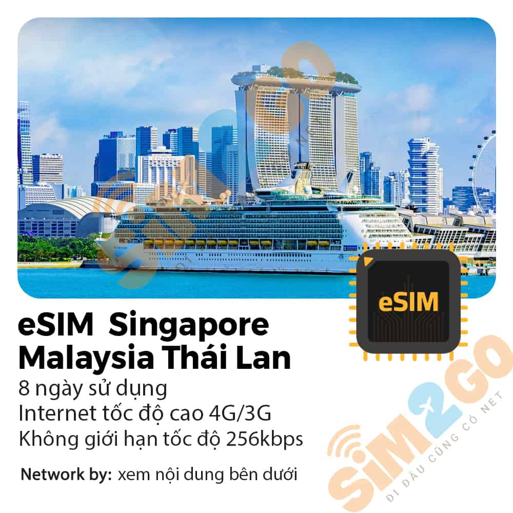 eSIM Du lịch Singapore Malaysia Thái Lan 8 ngày 1GB/ngày & gọi thoại