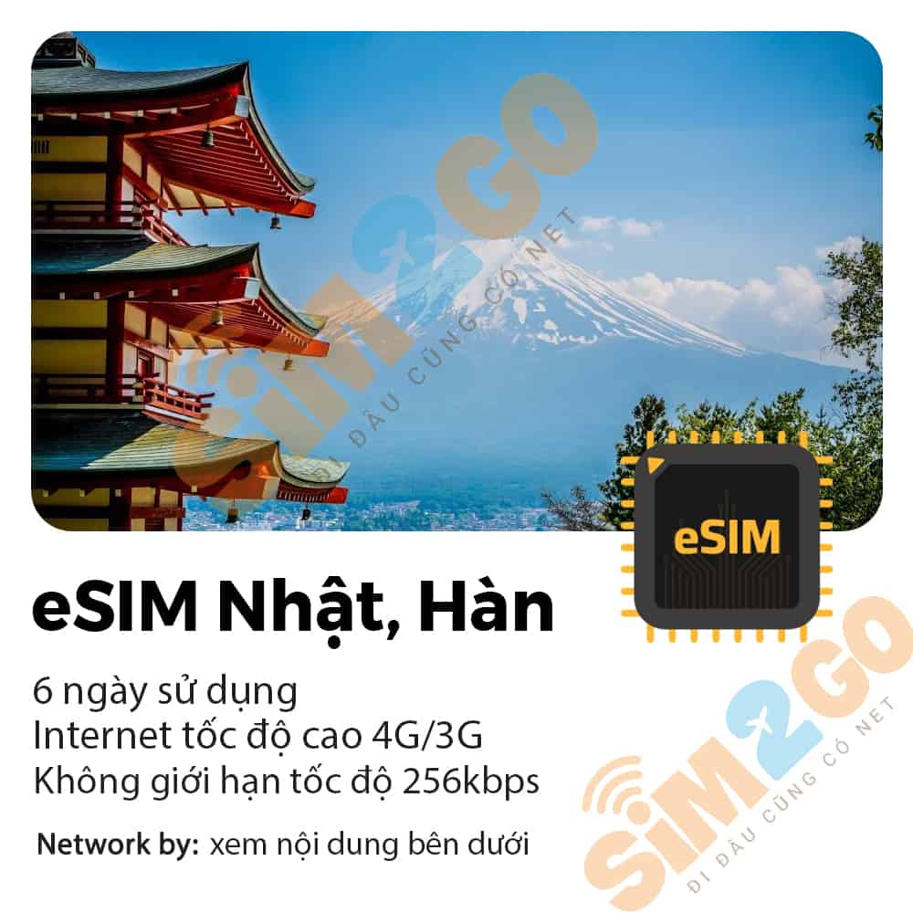 eSIM Nhật, Hàn 6 ngày 6GB & gọi thoại